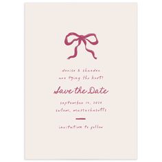 the save the date card is shown with a bow on it