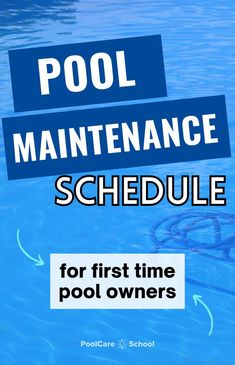 pool maintenance schedule for first time pool owners