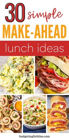 lunch ideas with text overlay that says 30 simple make - ahead lunch ideas on it