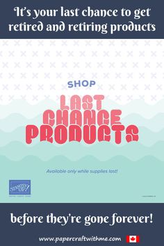 an advertisement with the words shop last chance products before they're gone forever