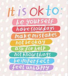 a colorful poster with the words it is ok to be yourself