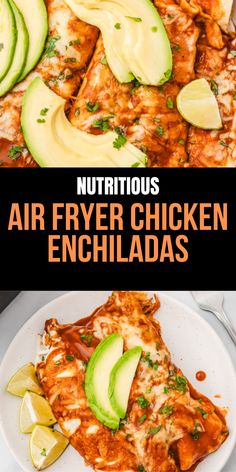 an image of air fryer chicken enchiladas with avocado on top