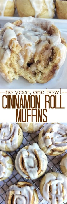 cinnamon roll muffins on a cooling rack with the words, no yeast one bowl cinnamon roll muffins