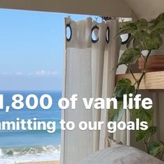 there is a window with the words 4, 800 of van life committing to our goals