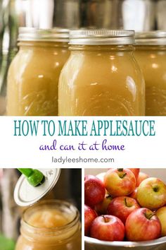 apples in mason jars with text overlay how to make apple sauce and can it at home