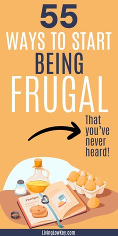 an open book with the title 55 ways to start being frugal that you've never heard