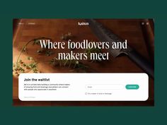 a website page with a knife and some herbs on the table next to it that says, where foodlovers and makers meet