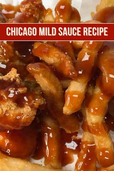 the chicago mild sauce recipe is on top of some fried chicken wings with ketchup