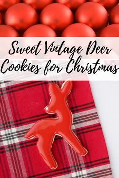 red christmas cookies with text overlay that reads sweet vintage deer cookies for christmas,