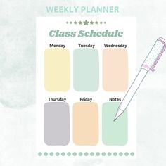 a weekly planner with a pen on it and the words class schedule written in different colors