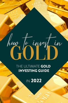 The ultimate gold investing guide in 2022. Learn the best way/ways to invest in gold Trading Books, Gold 2023, Retirement Savings, Investing 101, Gold Mining