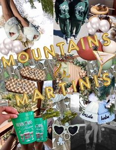 the collage has many different pictures and words on it, including mountains and martinis