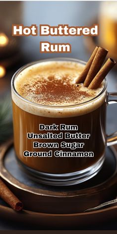 hot buttered rum in a mug with cinnamon sticks on the rim and text overlay reads, hot buttered rum