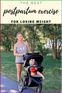 the best postpartum exercise for losing weight with a baby in a stroller