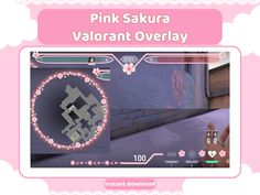 the pink sakura valorant overlay is shown in this screenshot from an interactive video game