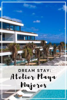 a hotel with the words dream stay atelier playa nugres