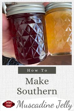 how to make southern muscadine jelly in mason jars with text overlay that reads, how to make southern muscadine jelly