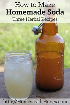 homemade soda in a mason jar next to a glass full of liquid with the words how to make homemade soda