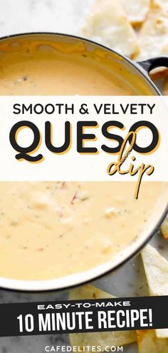 a bowl of queso dip with chips on the side and text overlay that reads smooth & velvety queso dip