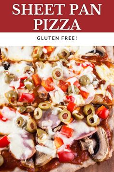 a close up of a pizza on a wooden surface with the text sheet pan pizza gluten free