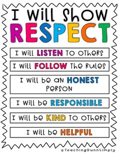 a poster with the words i will show respect in different colors and font on it