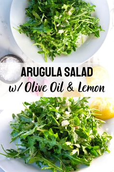 arugula salad w / olive oil & lemon - this is the perfect side dish