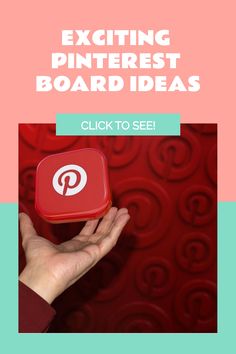 a person holding a red tint with the words exciting pinterest board ideas click to see