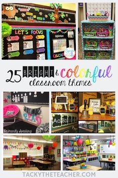 classroom decor themes with the words 25 fun and colorful classroom themes for teachers to use