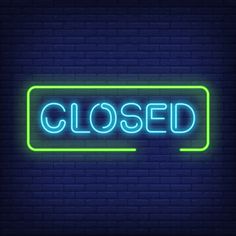 a neon sign that says closed on a dark brick wall, with the word'closed'lit up