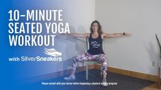 a woman sitting on a chair with her arms spread out in front of her and the words, 10 - minute seated yoga workout with silver sneakers