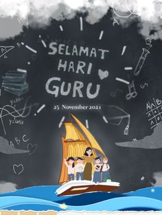 the poster for selamat hari guruu, which features people on a boat