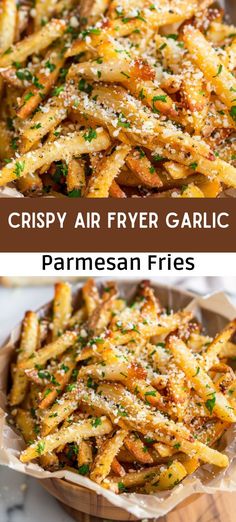 crispy air fryer garlic parmesan fries are the perfect side dish for any meal