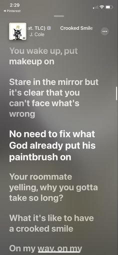 an iphone screen with the text you wake up, put makeup on and it's clear that you can't face what's wrong