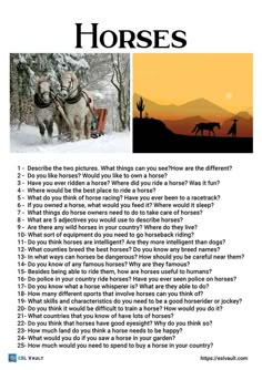 horse conversation questions Parts Of Horse Worksheet, Horse Schooling Exercises Fun, Pictures To Describe, Horseback Riding English, Esl Topics Discussion, Hold Your Horses Idiom, Group Questions, English Knowledge