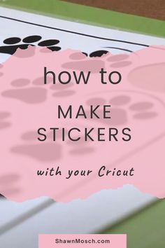 the words how to make stickers with your cricut are in pink and black