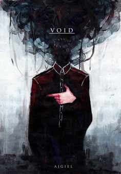 an abstract painting of a man holding his hand out in front of him, with the words void on it