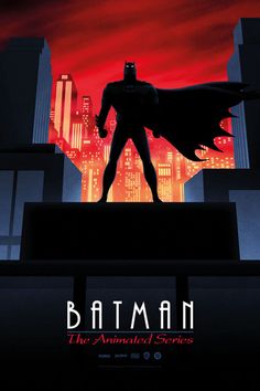 batman the animated series poster with an image of a man standing on top of a building