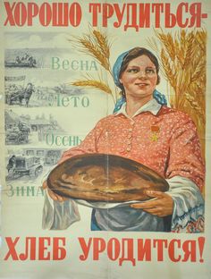 an old russian poster shows a woman holding a tray with bread on it and wheat stalks in the background