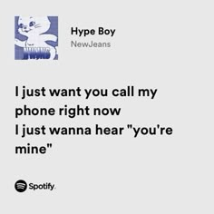 an ad for hype boy new jeans with the caption just want you call my phone right now i just wanna hear you're mine