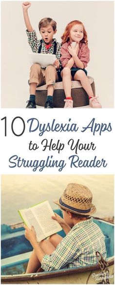 two children sitting on top of each other with the title 10 dyslexiia apps to help your struggling reader