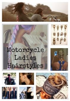 motorcycles and ladies hairstyles are featured in this collage with the words motorcycle ladies hairstyles