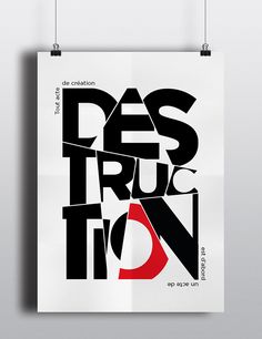 a black and white poster with the words destruction in red on it