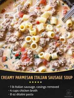 a bowl of creamy parmesan italian sausage soup with noodles and meat in it