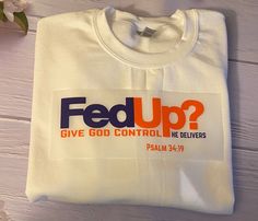 This 'Fed Up' t-shirt is the perfect way to express your frustration and faith all at once. Made with high-quality materials, this Christian t-shirt features the bold statement 'Fed Up Give God Control'. It's a powerful reminder to let go of your worries and trust in God's plan. Whether you're wearing it to church or out with friends, this t-shirt is sure to make a statement and spark conversations. Show the world that you're fed up with the negativity and ready to surrender to a higher power wi Fun Shirt Designs, Godly Shirts, Faith Based Business, Trendy God Shirts, Christian T Shirt, Unisex Christian Shirt Ideas, God Plan Shirt, Best Selling Christian Tshirts, Christian Statement Shirt