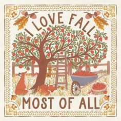 the cover of i love fall most of all, with an apple tree and wheelbarrow