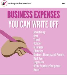 a pink poster with the words business expresses you can write off and an image of a hand holding a pen