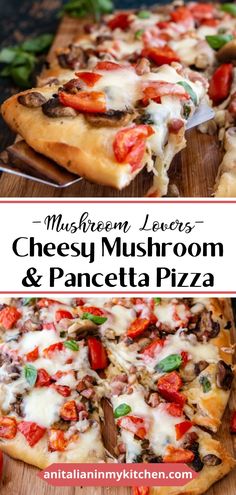 cheesey mushroom and pancetta pizza on a wooden cutting board with text overlay