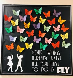 a sign that says, your wings already exist all you have to do is fly