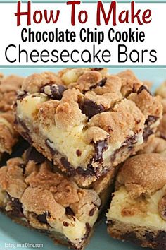 chocolate chip cookie cheesecake bars stacked on top of each other with text overlay