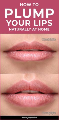 How To Plump Your Lips, Bigger Lips Naturally, Make Lips Bigger, Nails Remedies, Diy Lip Plumper, Lip Pump, Makeup Removal Tips, Bigger Lips